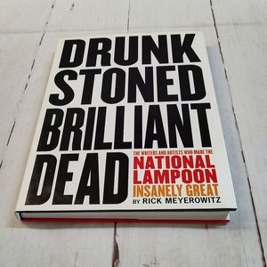 Drunk Stoned Brilliant Dead National Lampoon Book